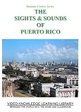 Hispanic Culture-The Sights and Sounds of Puerto Rico
