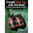 Cercopid Spittle Bugs of the New World: Hemiptera, Auchenorrhyncha, Cercopidae (Pensoft Series Faunistica) (Pensoft Series Faunistica)