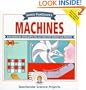 Janice VanCleave's Machines: Mind-boggling Experiments You Can Turn Into Science Fair Projects