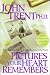 Book Pictures Your Heart Remembers: Building Lasting Memories of Love & Acceptance in Your Family