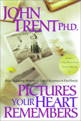 Pictures Your Heart Remembers: Building Lasting Memories of Love & Acceptance in Your Family under Counseling in The Books Store