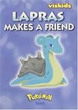 Product details for Pokemon Tales: Lapras Makes a Friend: Lapras Makes a Friend (Pokémon Tales)