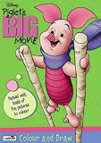 Piglet's BIG Movie: Colour and Draw (Piglet's Big Movie)
