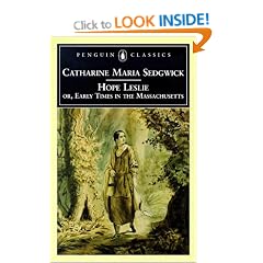 Hope Leslie: or, Early Times in the Massachusetts