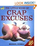 The Little Book of Crap Excuses (Little Books)