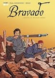 Revue EP Editions  / Bravado, Tome 1 : L'origine du Nouveau Monde