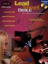 Lead Sheet Bible: A Step-by-Step Guide to Writing Lead Sheets and Chord Charts