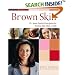 Brown Skin: Dr. Susan Taylor's Prescription for Flawless Skin, Hair, and Nails