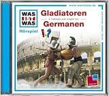 WAS IST WAS, Folge 21: Gladiatoren/Germanen - 