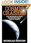 Cosmic Crashes