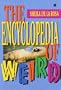 The Encyclopedia of Weird