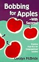 Bobbing for Apples--with Success: Practical How-To's for Congregational Leaders