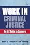 Work in Criminal Justice: An A-Z Guide to Careers in Criminal Justice