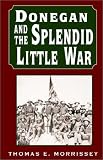 Donegan and the Splendid Little War
