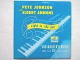 Johnson, Pete Eight To The Bar 10"LP HMV DLP1011 EX/VG 1950s 10 inch LP, with Albert Ammons, sleeve has minor loss to top flipback