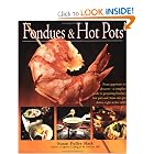 Fondues and Hot Pots by Susan Fuller Slack