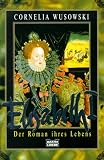 Elisabeth I. - Cornelia Wusowski