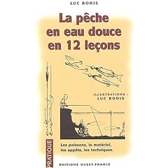 La p�che en eau douce en 12 le�ons