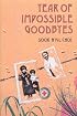 Year of Impossible Goodbyes