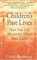 Children's Past Lives: How Past Life Memories Affect Your Child