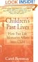 Children's Past Lives: How Past Life Memories Affect Your Child