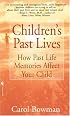 Children's Past Lives: How Past Life Memories Affect Your Child