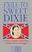 Book Exile to Sweet Dixie: The Story of Euphemia Goldsborough, Confederate Nurse and Smuggler