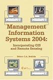 Review WIT Press (UK)  / Management Information Systems 2004: Incorporating Gis and Remote Sensing (Management Information Systems)