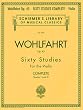 Franz Wohlfahrt - 60 Studies, Op. 45 Complete: Books 1 and 2 for Violin