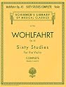 Franz Wohlfahrt: 60 Studies for the Violin (Schirmer's Library of Musical Classics)