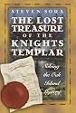 The Lost Treasure of the Knights Templar: Solving the Oak Island Mystery