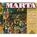 Friedrich von Flowtow: Marta
