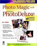 Photo Magic with Adobe PhotoDeluxe