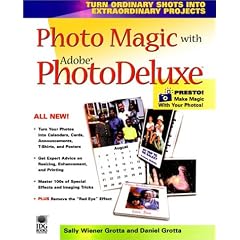 Photo Magic with Adobe� PhotoDeluxe�