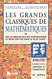 Les grands classiques de math�matiques: Analyse 2e ann�e : classes pr�paratoires scientifiques MP-PC-PT