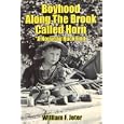 Boyhood Along the Brook Called Horn