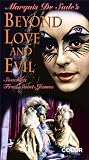 Beyond Love and Evil