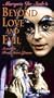 Beyond Love and Evil [VHS]