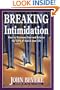 Breaking Intimidation: How to Overcome Fear and Release the Gifts of God in Your Life