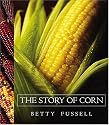 The Story of Corn