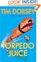 Torpedo Juice : A Novel