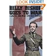 Billy Bishop Goes to War by John Gray and Eric Peterson