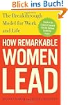 How Remarkable Women Lead: The Breakt...