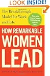 How Remarkable Women Lead: The Breakt...