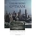 Unearthing Gotham: The Archaeology of New York City