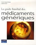 Guide familial des m�dicaments g�n�riques