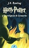 Harry Potter - Spanish: Harry Potter Y LAS Reliquias De LA Muerte - Paperback by Rowling, Joanne K. (2011) Paperback