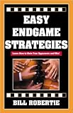 Easy Endgame Strategies Easy Endgame Strategies