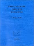 Revue L' Echoppe  / Marcel Duchamp parle des ready-made à Philippe Collin
