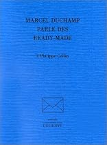 Marcel Duchamp parle des ready-made à Philippe Collin